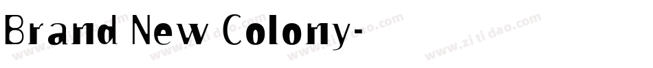 Brand New Colony字体转换